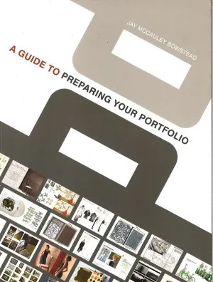 A Guide To Preparing Your Portfolio