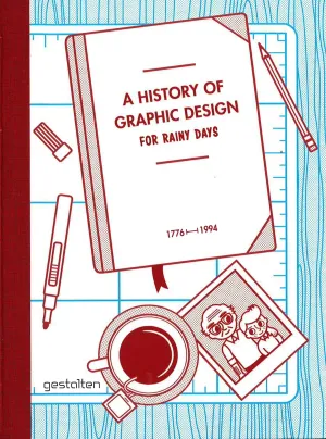 A History Of Graphic Design For Rainy Days (Hb)