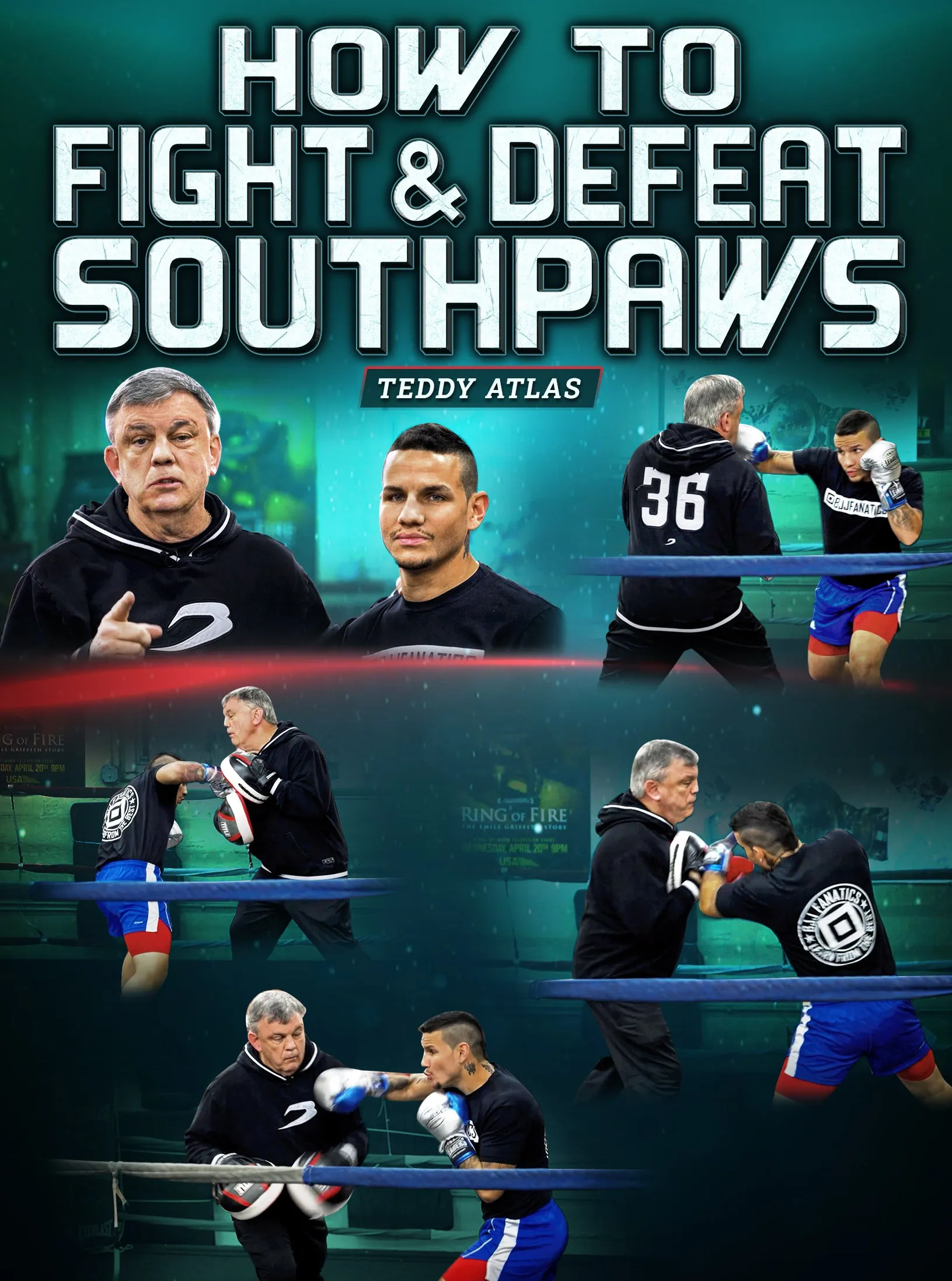 How To Fight and Defeat Southpaws by Teddy Atlas