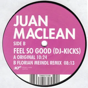 Juan Maclean, The - Feel So Good (DJ-Kicks)