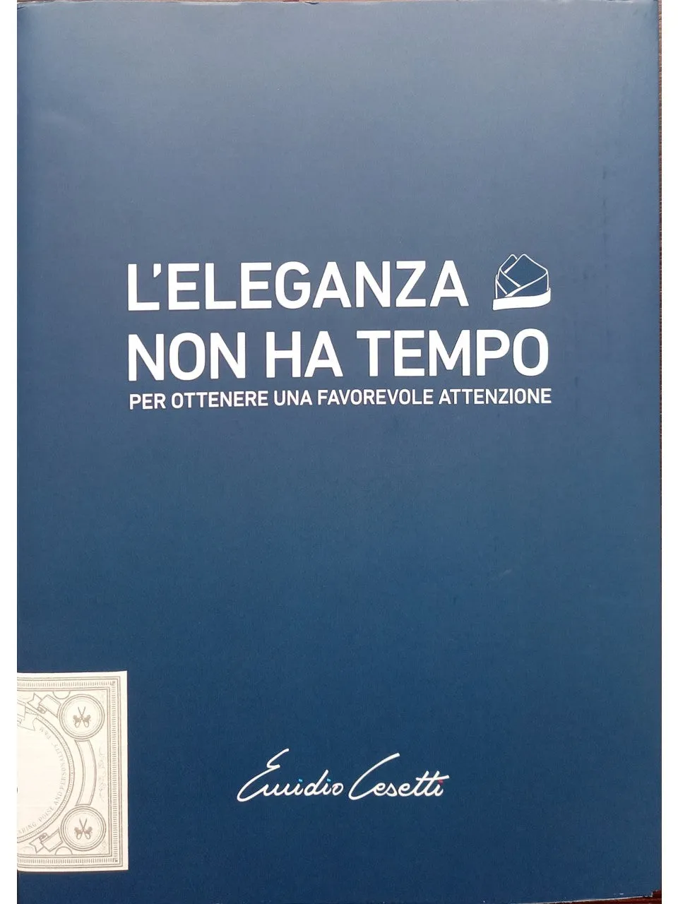 Libro - L'ELEGANZA NON HA TEMPO