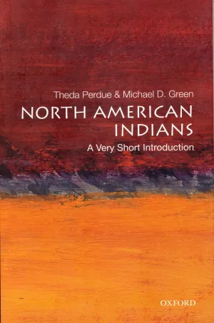 North American Indians: A Very Short Introduction